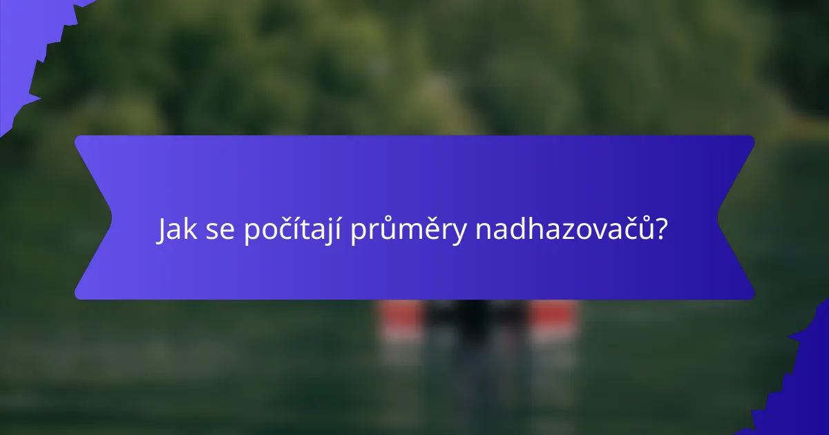 Jak se počítají průměry nadhazovačů?